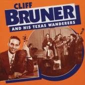 BRUNER CLIFF  - 5xCD AND HIS TEXAS WANDERERS