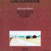 WEBER EBERHARD  - CD LATER THAT EVENING