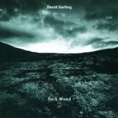 DARLING DAVID  - CD DARK WOOD