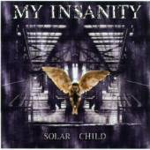 MY INSANITY  - CD SOLAR CHILD