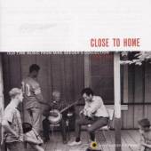 VARIOUS  - CD CLOSE TO HOME