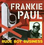 PAUL FRANKIE  - CD RUDE BOY BUSINESS