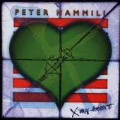 HAMMILL PETER  - CD X MY HEART