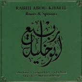ABOU-KHALIL RABIH  - CD ROOTS AND SPROUTS
