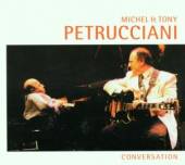 PETRUCCIANI MICHEL & TON  - CD CONVERSATION