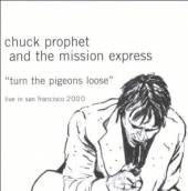 PROPHET CHUCK  - CD TURN THE PIGEONS LOOSE