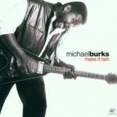 BURKS MICHAEL  - CD MAKE IT RAIN