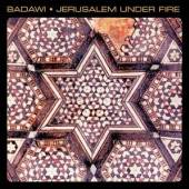 BADAWI  - CD JERUSALEM UNDER FIRE