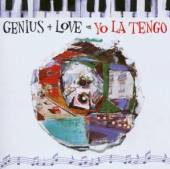 YO LA TENGO  - 2xCD GENIUS + LOVE