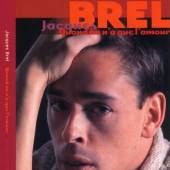 BREL JACQUES  - CD QUAND ON N'A QUE L'AMOUR