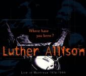 ALLISON LUTHER  - CD WHERE HAVE YOU BEEN?
