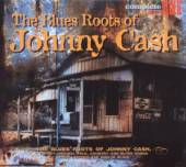 CASH JOHNNY.=V/A=  - CD BLUES ROOTS OF