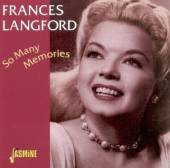 LANGFORD FRANCES  - CD SO MANY MEMORIES