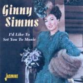SIMMS GINNY  - CD I'D LIKE TO SET YOU TO MU