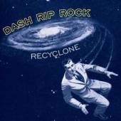 DASH RIP ROCK  - CD RE-CYCLONE