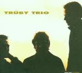 TRUBY TRIO  - CD DJ KICKS