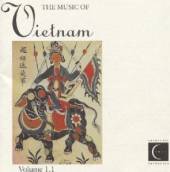 VARIOUS  - CD MUSIC OF VIETNAM 1.1