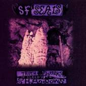 SF SEALS  - CD TRUTH WALKS IN SLEEPY SHADOW