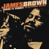 BROWN JAMES  - 2xCD MAKE IT FUNKY