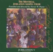 MONTREAL JUBILATION GOSPEL CHO..  - CD JUBILATION V - JOY TO THE WORLD