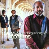 HOLMES BROTHERS  - CD SPEAKING IN TONGUES