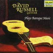 RUSSELL DAVID  - CD PLAYS BAROQUE MUSIC