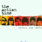 ACTION TIME  - CD VERSUS THE WORLD