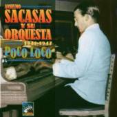 SACASAS ANSELMO Y SU ORQ  - CD POCO LOCO