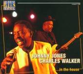 JONES JOHNNY & C.WALKER  - CD IN THE HOUSE