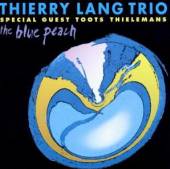 LANG THIERRY -TRIO-  - CD BLUE PEACH