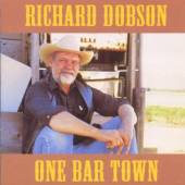 DOBSON RICHARD  - CD ONE BAR TOWN