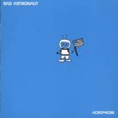 BAD ASTRONAUT  - CD ACROPHOBE