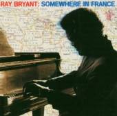 BRYANT RAY  - CD SOMEWHERE IN FRANCE