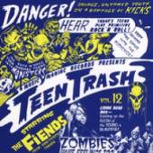 FIENDS  - CD TEEN TRASH 12