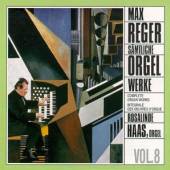 REGER M.  - CD COMPL.ORGAN WORKS VOL.8