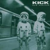 KICK  - CD NEW HORIZON