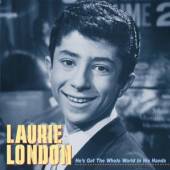 LONDON LAURIE  - CD HE'S GOT THE WHOLE WORLD