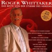 WHITTAKER ROGER  - 2xCD BESTE VON DER STIMME DES HERZENS