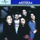 ANTHRAX  - CD UNIVERSAL MASTERS COLLECTION
