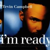 CAMPBELL TEVIN  - CD I'M READY