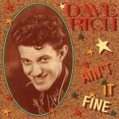 RICH DAVE  - CD AIN'T IT FINE