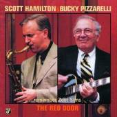 HAMILTON SCOTT/BUCKY PIZ  - CD RED DOOR...REMEMBER ZOOT
