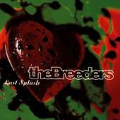 BREEDERS  - CD LAST SPLASH / 2ND..