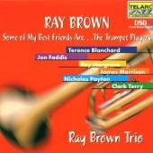 BROWN TRIO RAY  - CD SOME OF MY BEST FRIENDS A