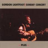 LIGHTFOOT GORDON  - CD SUNDAY CONCERT -16 TR.-