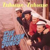 BLAUEN JUNGS  - CD ZUHAUSE, ZUHAUSE