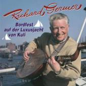 GERMER RICHARD  - CD BORDFEST AUF DER LUXUS