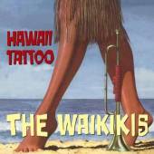WAIKIKIS  - CD HAWAII TATOO