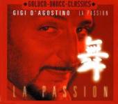 D'AGOSTINO GIGI  - CM LA PASSION -5TR-