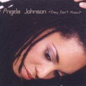 JOHNSON ANGELA  - CD THEY DON'T KNOW